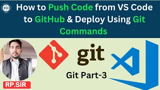 -3 Push Code from VS Code to Using Commands Step-by-Step Guide