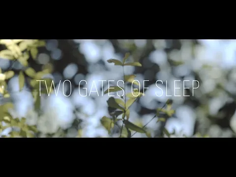 Two Gates of Sleep Trailer