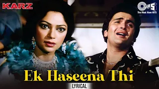 ek haseena thi ek deewana tha lyrical karz rishi kapoor kishore kumar asha bhosle 80s hits