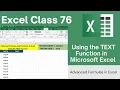 Using the TEXT Function in Excel Format Numbers and Dates Easily