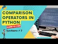 Comparison Operator in Python in Python for beginners Lecture 7 Corvit Systems