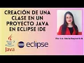 Creacion de una clase en un Proyecto Java en Eclipse IDE
