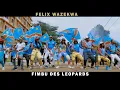 Lagu Félix Wazekwa – Fimbu des Léopards (Official Music Video)
