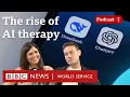 Could AI chatbots replace human therapists - What in the World podcast BBC World Service