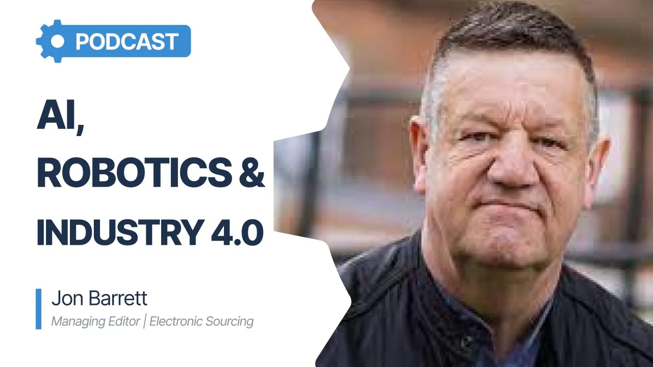 Electronics Sourcing Expert on AI, Robotics & Industry 4.0