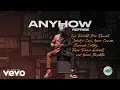 Anyhow Reprise