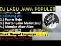 Download Lagu Dj Lagu Jawa Populer Lintang Ati, Pamer Bojo, Kartonyono Medot Janji, Mundur Alon-Alon
