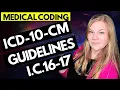 ICD-10-CM MEDICAL CODING GUIDELINES EXPLAINED - CHAPTERS 16 17