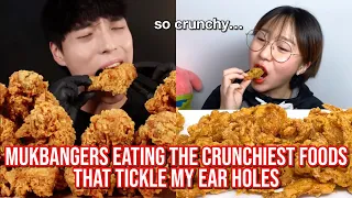 mukbangers eating the CRUNCHIEST foods that tickle my ear holes