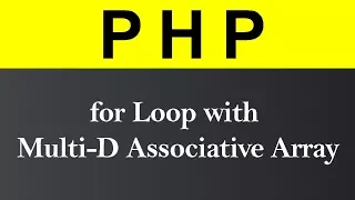 for Loop with Multi D associative Array in PHP Hindi