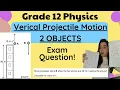 Vertical Projectile Motion Two Objects Exam Question
