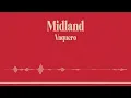 Midland - Vaquero (Lyric Video)