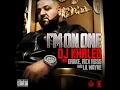 DJ Khaled: feat Drake, Rick Ross, Lil Wayne - I'm On One - Clean