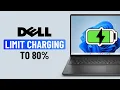 How to Limit Battery Charge to 80 on Dell Laptop