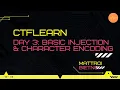 Day 3 Basic Injection - Character Encoding CTFLearn