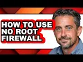 How to Use No Root Firewall easy Method
