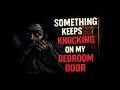 Lagu Something Keeps Knocking on My Bedroom Door... but I live alone