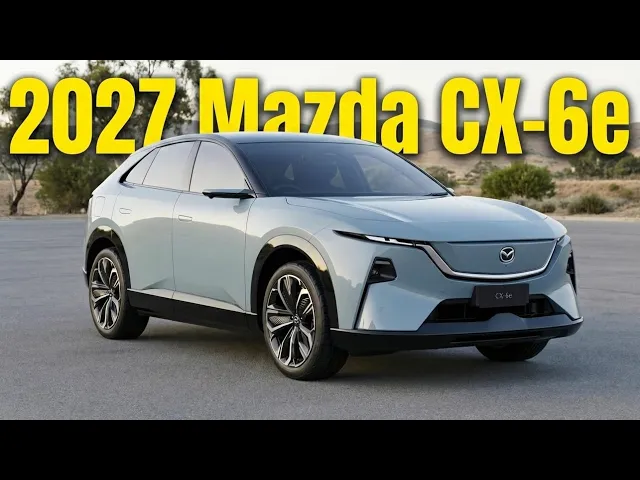 2027 Mazda CX-6E Debuts: Blending Jinba Ittai Spirit with 484 KM Range