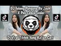 Download Lagu DJ TOLONG PANGANA BA JAUH X PAK CEPAK JEDER || By Jay Opus Rmx SOUND VIRAL TIKTOK TERBARU 