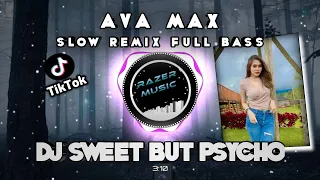 dj sweet but psycho tiktok terbaru 2021 versi slow remix full bass by fernando bass