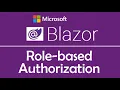 Blazor Tutorial Role-based Authorization - EP18