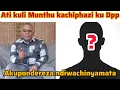 Chavutaso nchani nanga abale? Ati kuli Chimwendo Ku Dpp munona ngati angalhale ndani?