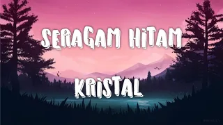 seragam hitam kristal lirik seragamhitam kristal rockmalaysia rockmalaysiaterbaik90an