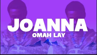 omah lay joanna lyrics