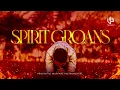 Spirit Groans — DEEP IN THE SPIRIT | Tongues Of Fire | 1hr Prayer Chant Music | Time To Pray