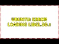 Ubuntu Error loading libGL so 1 6 Solutions
