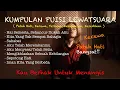 Download Lagu KUMPULAN PUISI LEWAT SUARA (Patah Hati, Kecewa, Terluka, Kehilangan, Kesedihan)