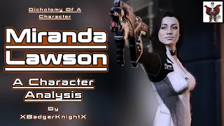 Miranda Lawson A Character Analysis - Dichotomy Of A Character