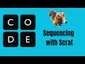 Lesson 4 Sequencing with Scrat