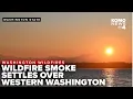 Residents urged to stay indoors as wildfire smoke drives unhealthy air in western Washington