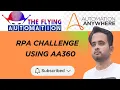 RPA Challenge using Automation Anywhere 360 AA360