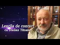 Download Lagu Lentila de contact cu Stelian Tănase - Încă nu avem guvern