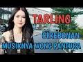 Lagu TARLING DERMAYON EMPUK BIKIN ADEM DI PERJALANAN.