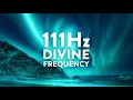 Download Lagu 111Hz The Divine Frequency | Cell Regeneration, Deep Meditation, and Stress Management