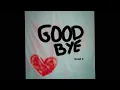 Moha K - good bye ( a leak )