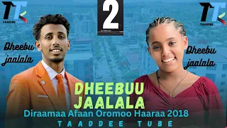 Jaalala Mana Kira KUTAA 2FFAA Diraamaa Afaan Oromoo Haaraa Diraamaa Afaan Oromo Haaraa 2025 New 