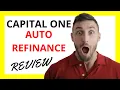 Capital One Auto Refinance Review Pros and Cons