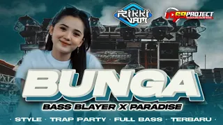 Download DJ BUNGA VIRAL TIK TOK BASS BLAYER X PARADISE HOREG‼️RIKKI VAM 69 PROJECT - AS KDN KEDIRI MP3