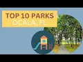 TOP 10 Parks OCALA FL