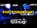 Download Lagu CINTA APAKAH ITU CINTA BREAKBEAT BPM 140 (DJ DITA CHARLES REMIX)