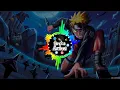 DJ NARUTO Shippuden Dattebayo - Blue bird REMIX