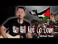 Download Lagu WE WILL NOT GO DOWN - MICHAEL HEART || GONTAR SINARITO (ACOUSTIC COVER)