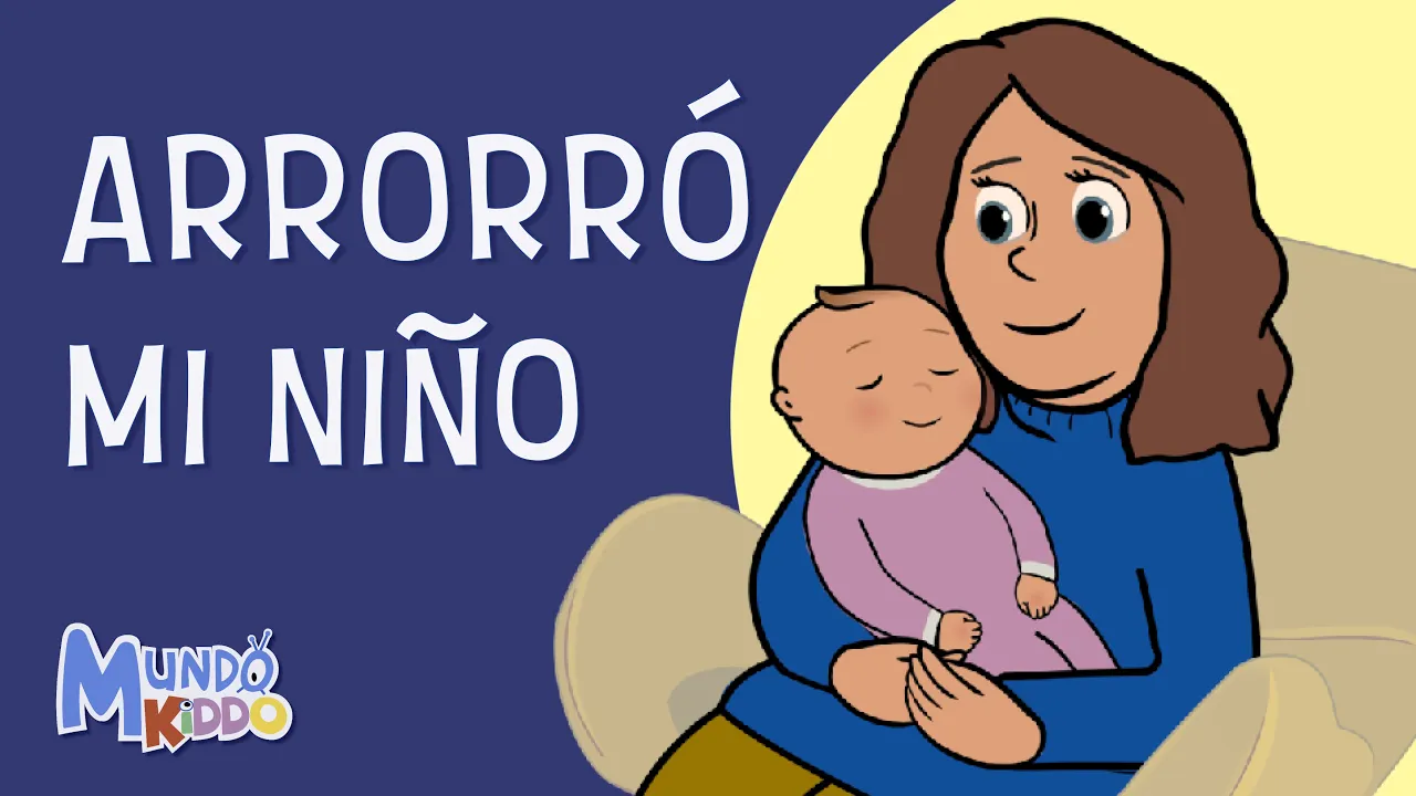 ARRORRÓ MI NIÑO - Las Más Bellas Canciones De Cuna Para Bebés ARRORRÓ MI NIÑO - Las Más Bellas Canciones De Cuna Para Bebés