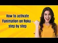 How to activate Funimation on Roku - step by step
