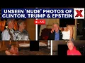 Epstein Files UNSEEN CREEPY Photos LIVE Trump And Clinton s SHOCKING Photos With Bikini Girls