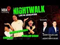 Download Lagu NIGHTWALK LIVE CHEDOK \u0026 ROSLAN SHAH